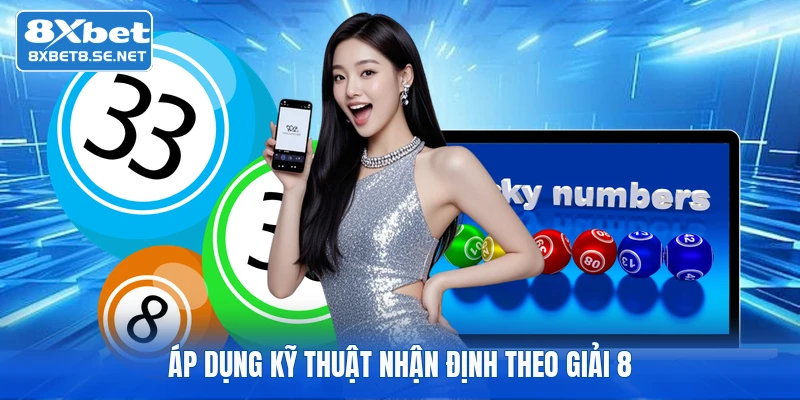Áp dụng kỹ thuật nhận định theo giải 8