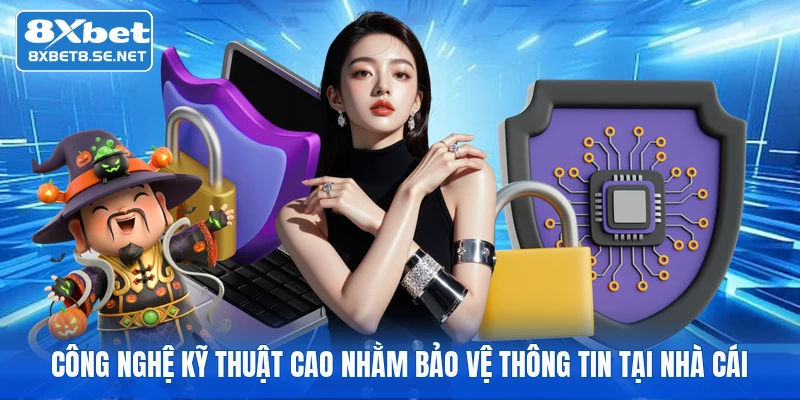 Công nghệ kỹ thuật cao nhằm bảo vệ thông tin tại nhà cái