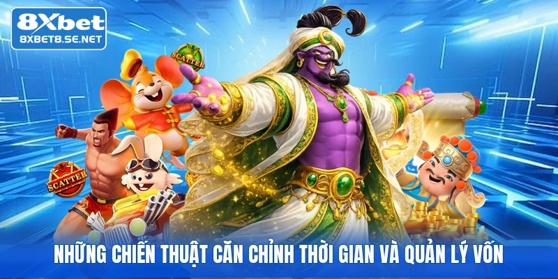 nhung chien thuat can chinh thoi gian va quan ly von